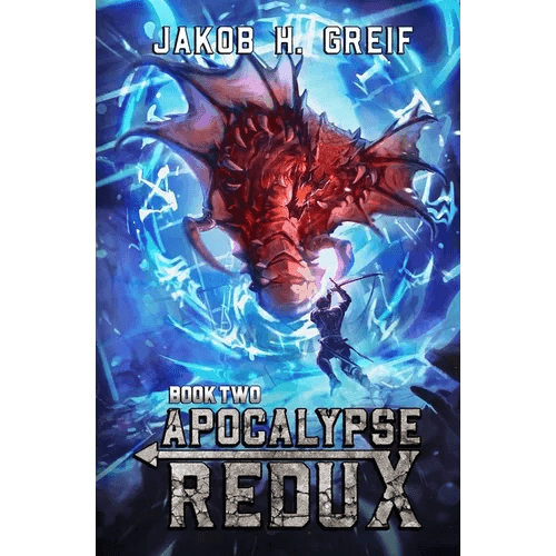 Apocalypse Redux - Book Two: A LitRPG Time Regression Adventure - Paperback -