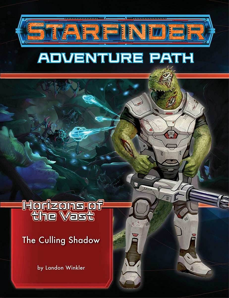 Starfinder: Adventure Path - Horizons of the Vast - The Culling Shadow (6 of 6) -