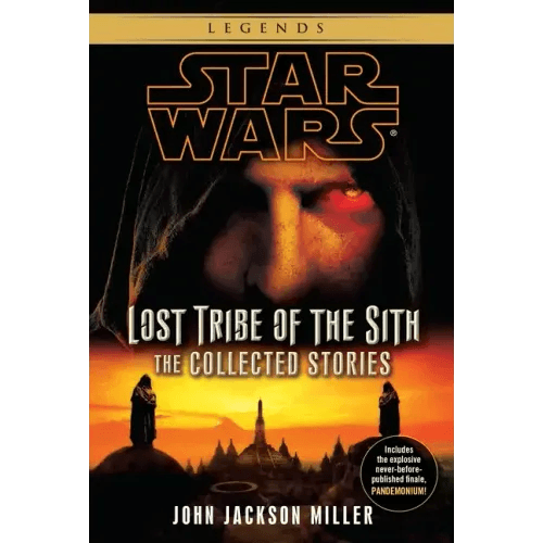 Lost Tribe of the Sith: Star Wars Legends: The Collected Stories - Paperback -