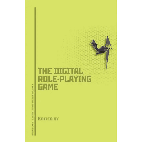 Dungeons, Dragons, and Digital Denizens: The Digital Role-Playing Game - Paperback -