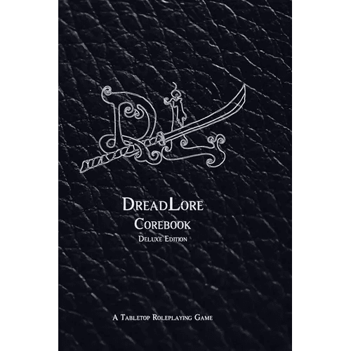 DreadLore Corebook (deluxe): a Tabletop Roleplaying Game - Hardcover -