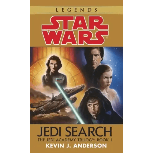Jedi Search: Star Wars Legends (the Jedi Academy): Volume 1 of the Jedi Academy Trilogy - Paperback -