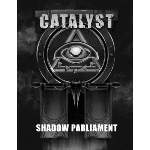 Shadow Parliament - A Catalyst RPG Campaign - Paperback -