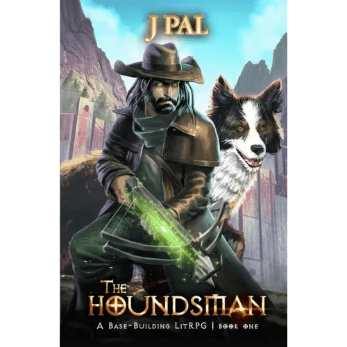 The Houndsman: A Base-Building LitRPG Adventure - Paperback -