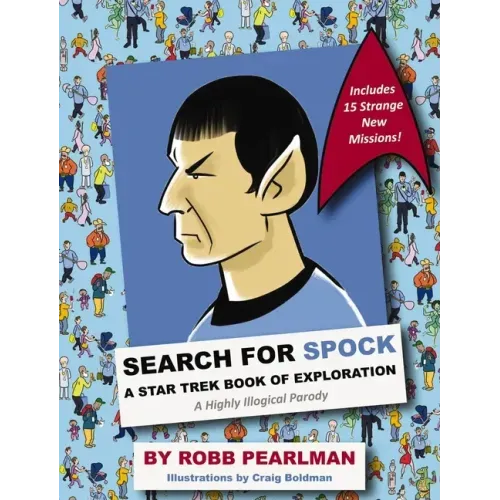 Search for Spock: A Star Trek Book of Exploration: A Highly Illogical Search and Find Parody