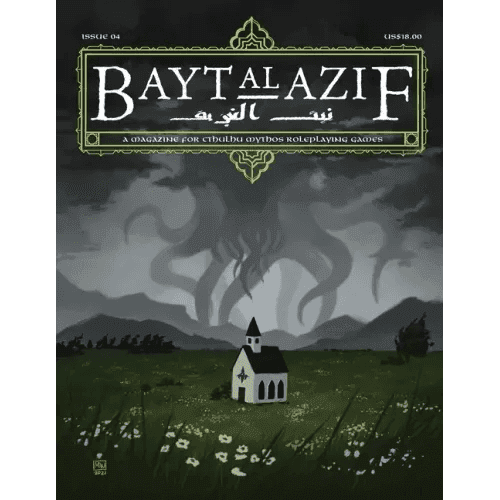 Bayt al Azif #4: A magazine for Cthulhu Mythos roleplaying games - Paperback -