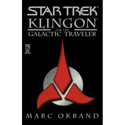 Klingon for the Galactic Traveler - Paperback -