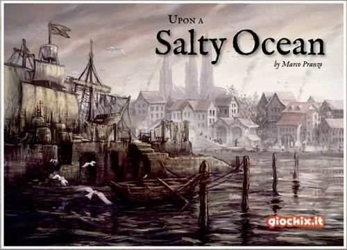 Upon a Salty Ocean -