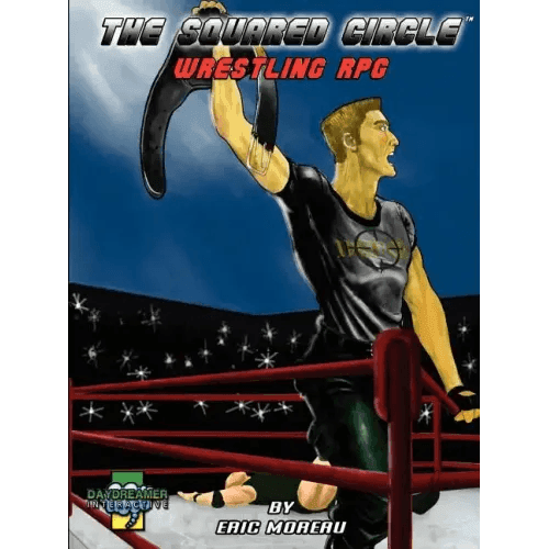 The Squared Circle: Wrestling RPG - Paperback -