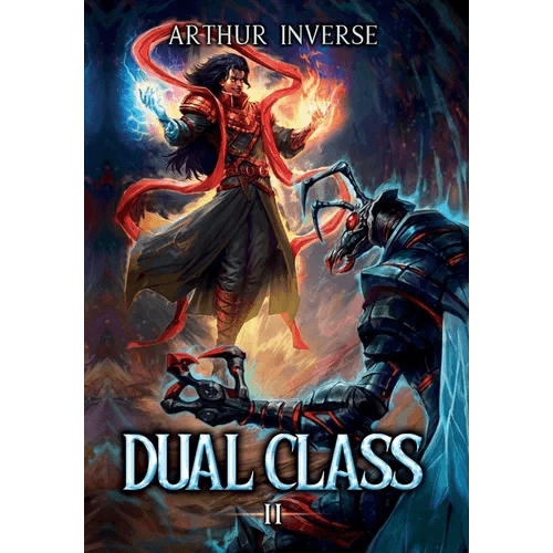 Dual Class 2: A LitRPG Adventure - Hardcover -