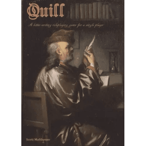 Quill: A Letter-Writing Roleplaying Game for a Single Player - Paperback -