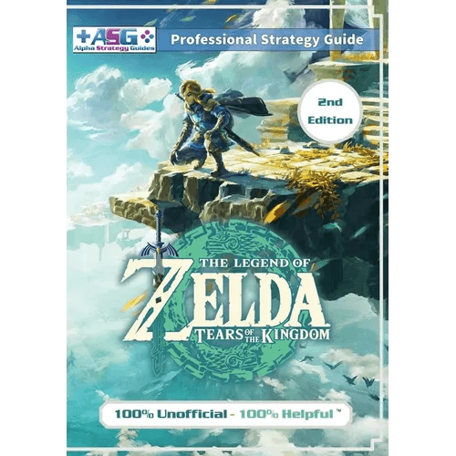 The Legend of Zelda Tears of the Kingdom Strategy Guide Book (2nd Edition - Black & White): 100% Unofficial - 100% Helpful Walkthrough - Paperback -