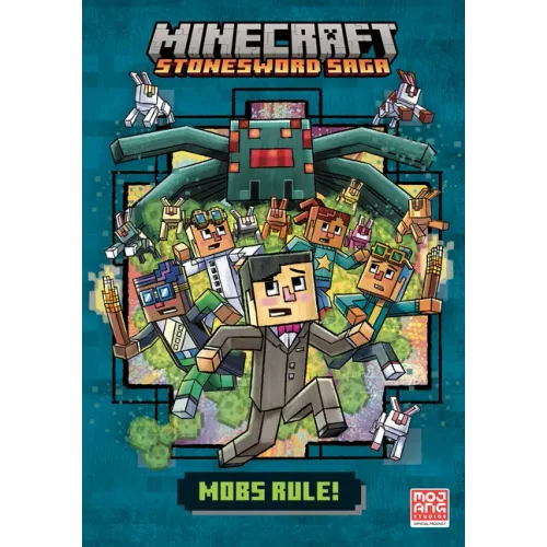 Mobs Rule! (Minecraft Stonesword Saga #2)