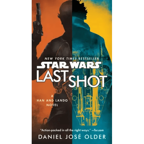 Last Shot (Star Wars): A Han and Lando Novel - Paperback -
