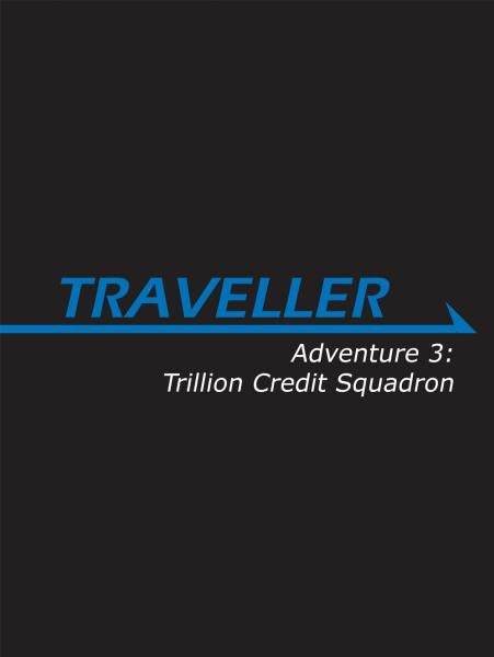 Adventure #3: Trillion Credit Squadron -