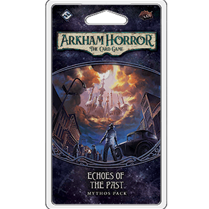 Arkham Horror LCG: Echoes of the Past Mythos Pack -