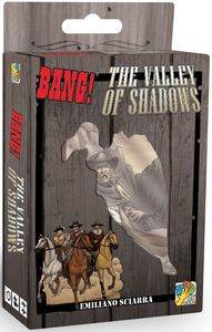 Bang!: The Valley of the Shadows -