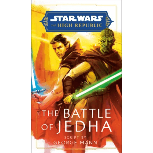 Star Wars: The Battle of Jedha (the High Republic) - Hardcover -