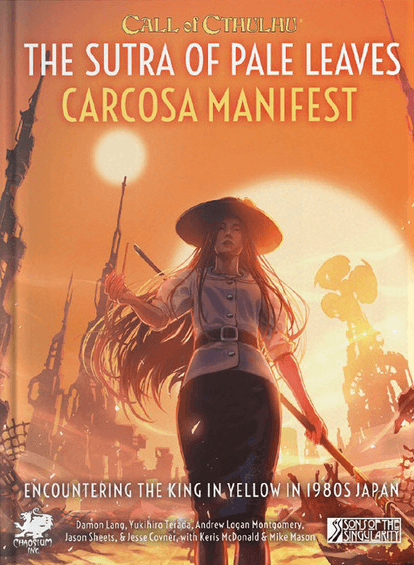 The Sutra of Pale Leaves: Carcosa Manifest -