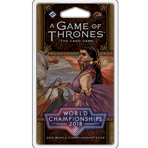 A Game of Thrones LCG: 2018 World Championship Deck -