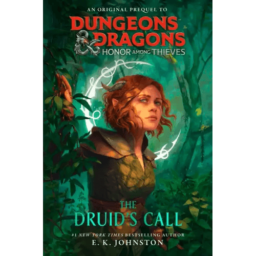 Dungeons & Dragons: Honor Among Thieves: The Druid's Call - Hardcover -
