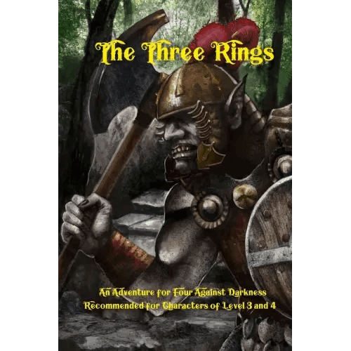 The Three Rings: An Adventure for Four Against Darkness for characters of level 3 and 4 - Paperback -