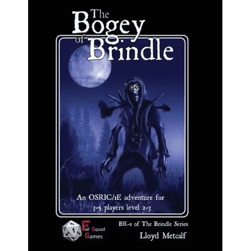 The Bogey of Brindle: An adventure for 1E / OSRIC system fantasy roleplaying games - Paperback -