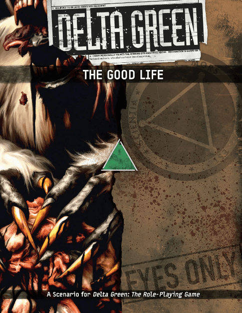 Delta Green: The Good Life -