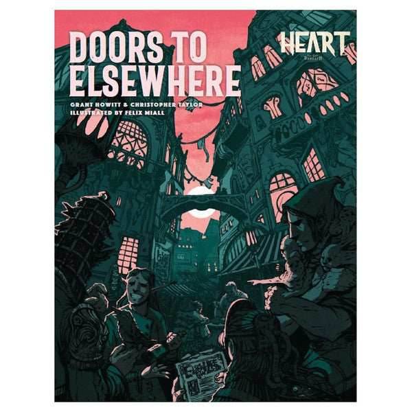 Heart: The City Beneath - Doors to Elsewhere -