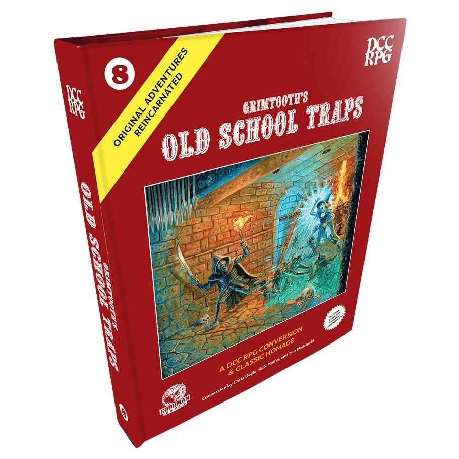 Dungeon Crawl Classics: Original Adventures Reincarnated #8 - Grimtooth’s Old School Traps (DCC Edition) -
