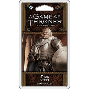 A Game of Thrones LCG 2nd Edition: True Steel -