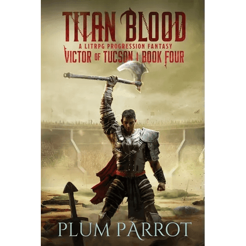 Titan Blood: A LitRPG Progression Fantasy - Paperback -
