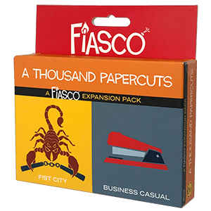 Fiasco Expansion Pack: A Thousand Papercuts -