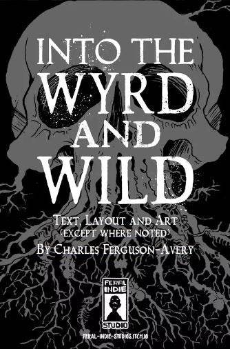 Into the Wyrd and Wild RPG (revised) -