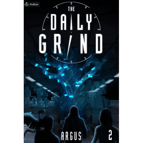 The Daily Grind 2: A Slice-Of-Life Litrpg - Paperback -