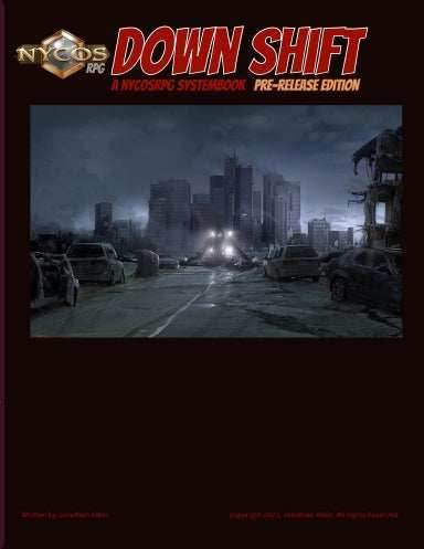 NycosRPG Systembook Down Shift Prerelease Edition -