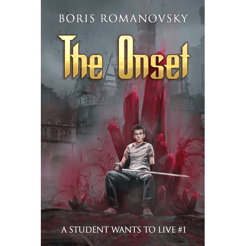 The Onset (A Student Wants to Live Book 1): LitRPG Series - Paperback -