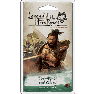 Legend of the Five Rings LCG: For Honor and Glory -