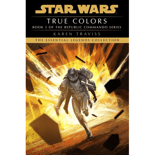 True Colors: Star Wars Legends (Republic Commando) - Paperback -
