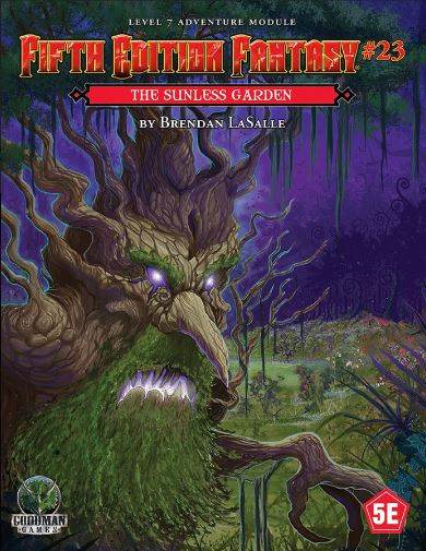 5E Fantasy #23: The Sunless Garden -
