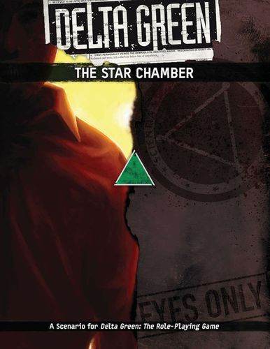 Delta Green: The Star Chamber -