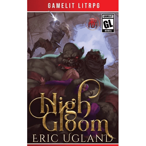 High Gloom: A LitRPG/GameLit Adventure - Paperback -