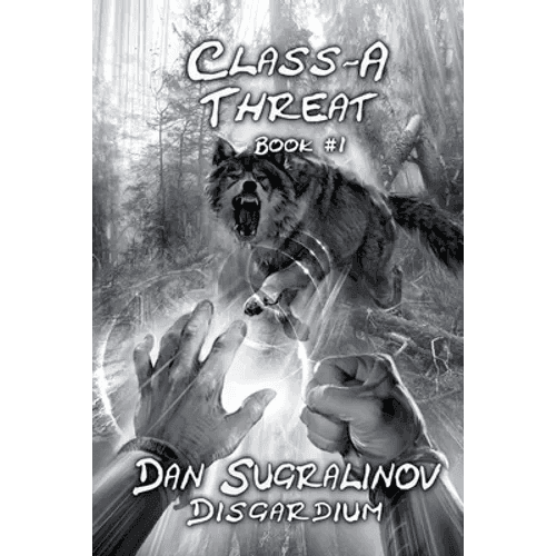 Class-A Threat (Disgardium Book #1): LitRPG Series - Paperback -