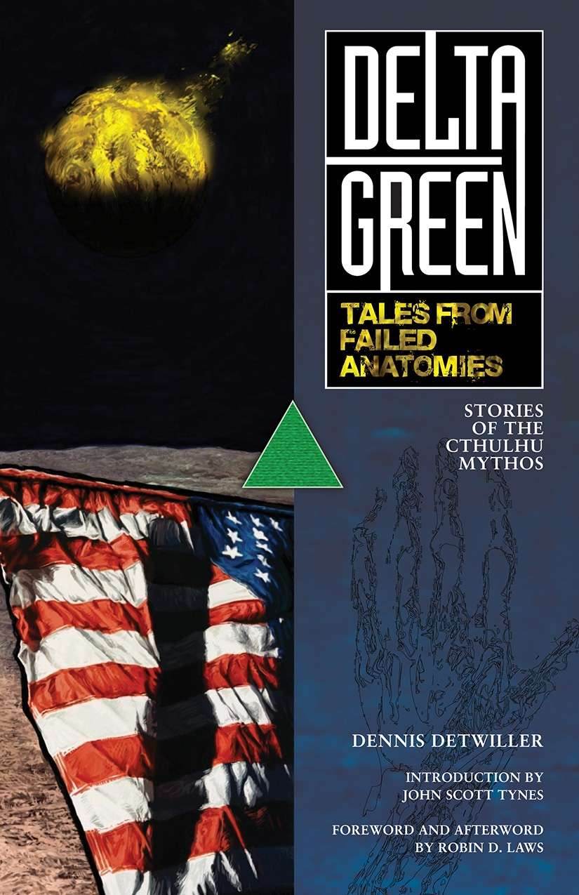 Delta Green: Tales from Failed Anatomies -