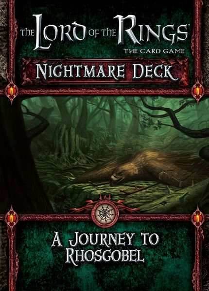 Lord of the Rings LCG: A Journey to Rhosgobel Nightmare Deck -