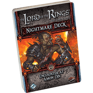 Lord of the Rings LCG: Encounter at Amon Din Nightmare Deck -