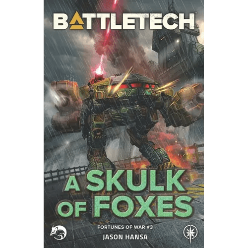 BattleTech: A Skulk of Foxes: (Fortunes of War #3) - Paperback -