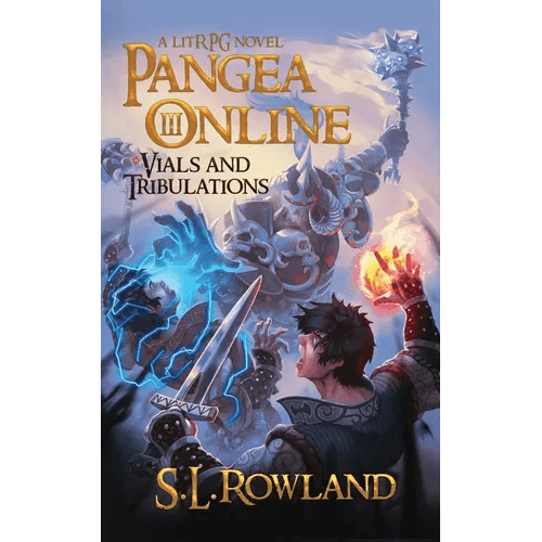 Pangea Online 3: Vials and Tribulations: A LitRPG Novel - Paperback -