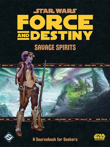 Star Wars Force and Destiny: Savage Spirits -