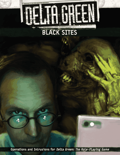Delta Green: Black Sites -